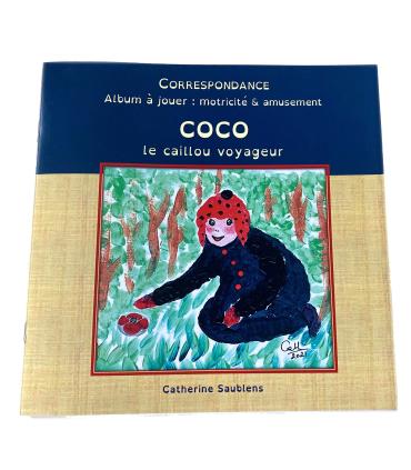 Coco le caillou voyageur par Catherie Saublens